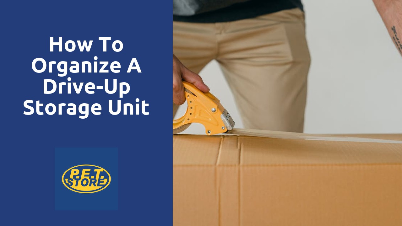 How to Organize a Drive-Up Storage Unit