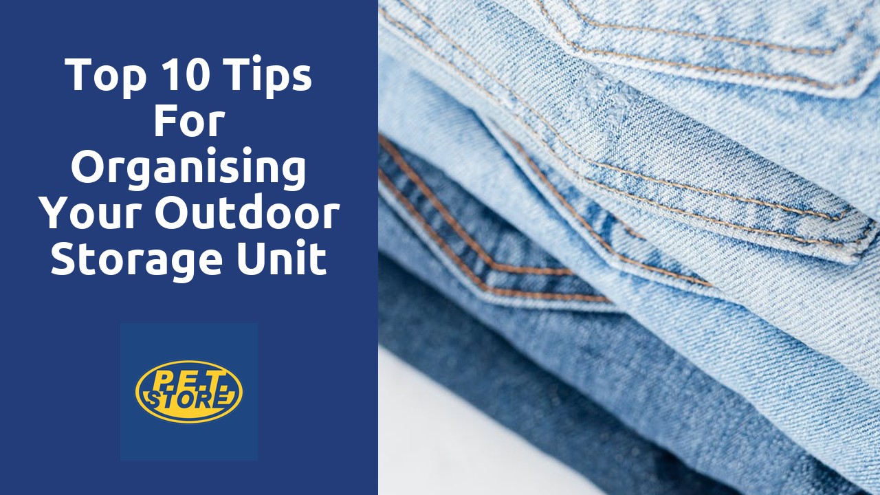 Top 10 Tips for Organising Your Outdoor Storage Unit