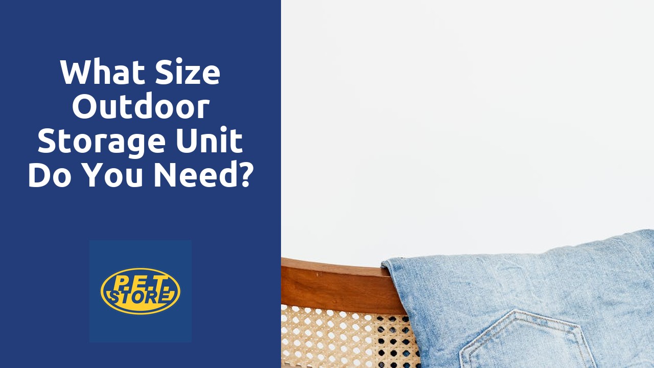 What Size Outdoor Storage Unit Do You Need?