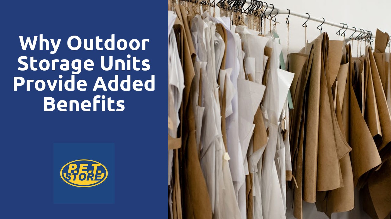 Why Outdoor Storage Units Provide Added Benefits